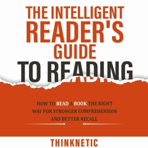 The Intelligent Readers Guide to Rea..., Thinknetic