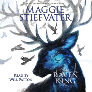 Raven King, The: Book 4 of the Raven Cycle, Maggie Stiefvater