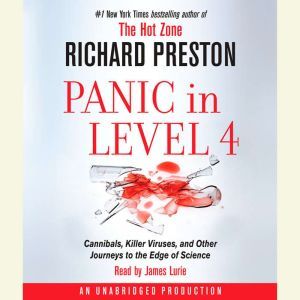 Panic in Level 4, Richard Preston