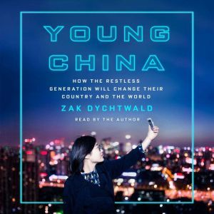 Young China, Zak Dychtwald