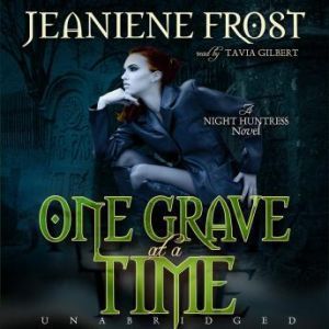 One Grave at a Time, Jeaniene Frost