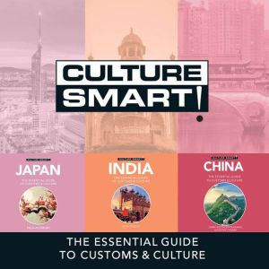 Asia - Culture Smart!: The Essential Guide to Customs & Culture