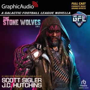 The Stone Wolves 2 of 2, Scott Sigler