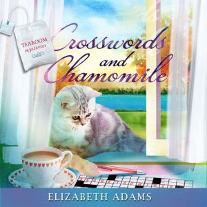 Crosswords and Chamomile, Elizabeth Adams