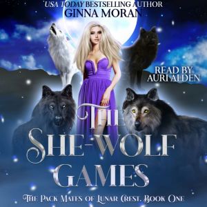 The SheWolf Games, Ginna Moran