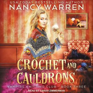 Crochet and Cauldrons, Nancy Waren