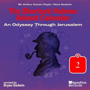 An Odyssey Through Jerusalem The She..., Sir Arthur Conan Doyle