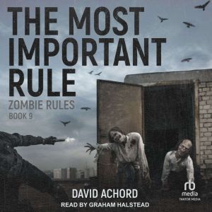 The Most Important Rule, David Achord