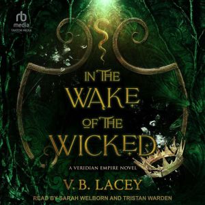 In the Wake of the Wicked