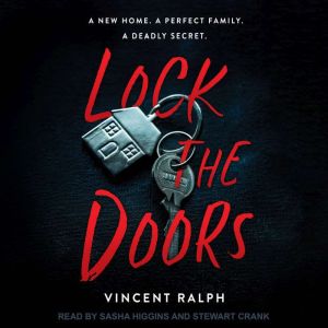 Lock the Doors, Vincent Ralph