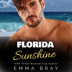 Florida Sunshine, Emma Bray