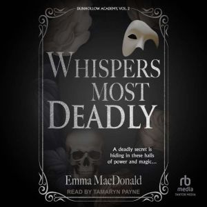 Whispers Most Deadly, Emma MacDonald