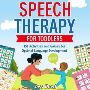 Speech Therapy for Toddlers 151 Acti..., Ahoy Publications