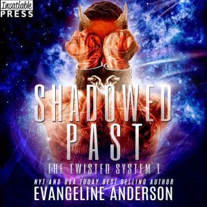 Shadowed Past: The Twisted System, Book One (Kindred Tales)