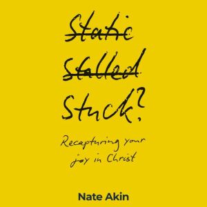 Stuck?, Nate Akin