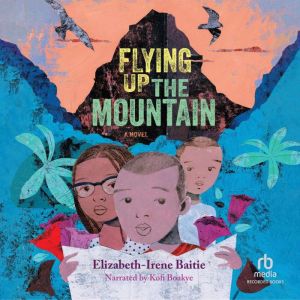 Flying Up the Mountain