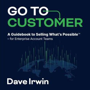 Go To Customer, Dave Irwin