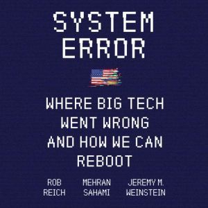 System Error, Rob Reich