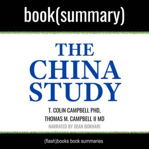 The China Study by T. Colin Campbell ..., FlashBooks