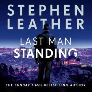 Last Man Standing, Stephen Leather
