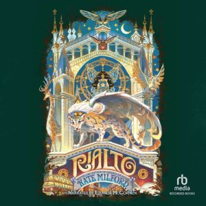 Rialto, Kate Milford