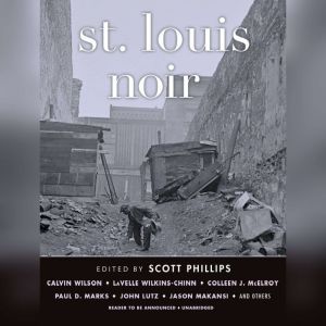 St. Louis Noir, various authors