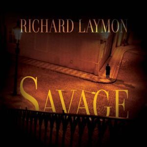 Savage, Richard Laymon