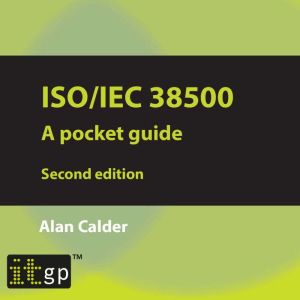 ISOIEC 38500 A pocket guide, second..., Alan Calder