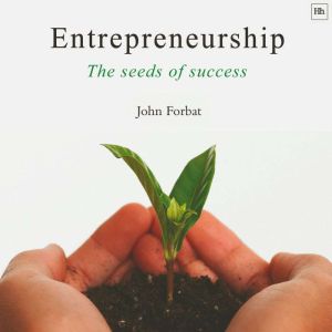 Entrepreneurship, John Forbat