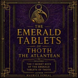 The Emerald Tablets of Thoth the Atla..., Maurice Doreal