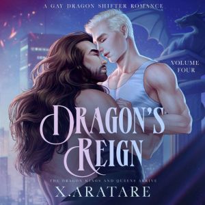 Dragon's Reign: The Arrival of the Dragons: A Gay Dragon Shifter Romance