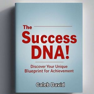 The Success DNA, Caleb David