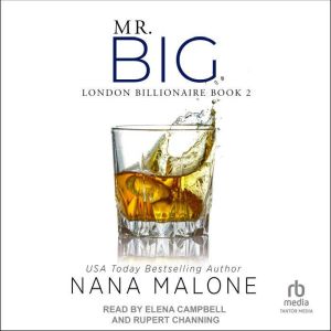 Mr. Big, Nana Malone