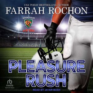 Pleasure Rush, Farrah Rochon