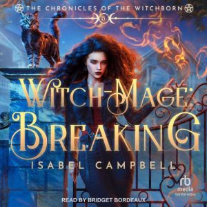 WitchMage, Isabel Campbell