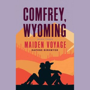 Comfrey, Wyoming, Daphne Birkmyer