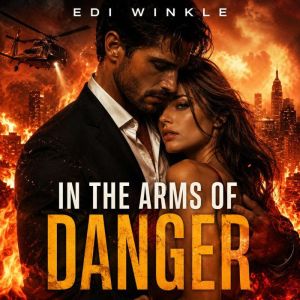 In the Arms of Danger, Edi Winkle