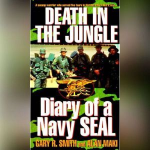 Death in the Jungle, Gary R. Smith