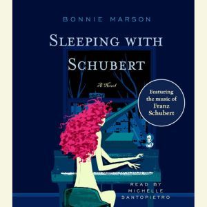 Sleeping with Schubert, Bonnie Marson