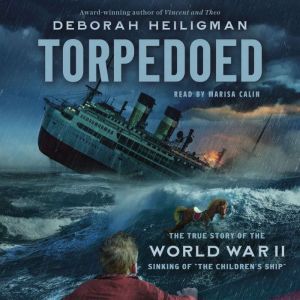 Torpedoed, Deborah Heiligman