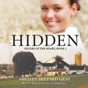 Hidden, Shelley Shepard Gray