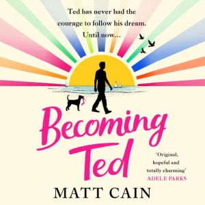 Becoming Ted, Matt Cain
