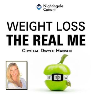 Weight Loss, Crystal Dwyer Hansen