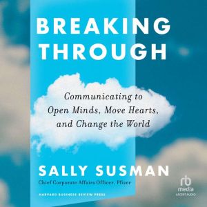 Breaking Through, Sally Susman