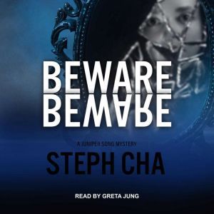 Beware Beware, Steph Cha
