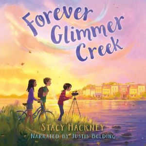 Forever Glimmer Creek, Stacy Hackney