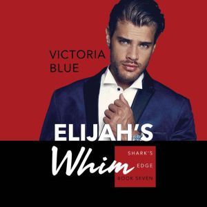 Elijahs Whim, Victoria Blue
