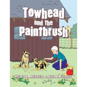 Towhead and the Paintbrush