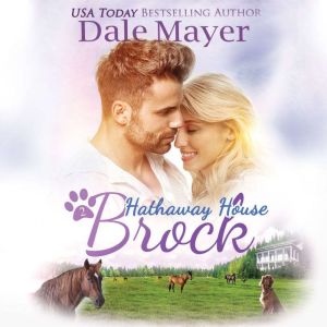 Brock A Hathaway House Heartwarming ..., Dale Mayer