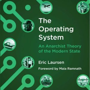 The Operating System, Eric Laursen